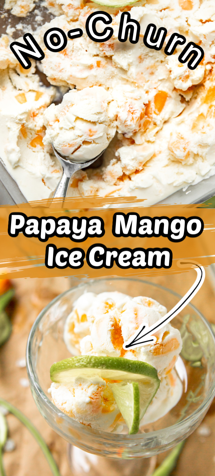 This no-churn Papaya Mango Ice Cream is the ideal tropical sweet treat for hot summer days! Make this easy homemade ice cream with no machine needed! The hardest part is waiting for it to freeze! 