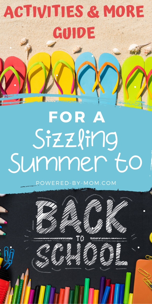 ay what a sizzling summer to back to school guide? Yes, we've got you covered for activities, games, toys, must-haves and wants for everyone and everything in between to enjoy summer and as it starts to end (please not too soon) than to help you prepare for back to school. Some ideas will be unique, some of the good old tried and true but mostly we hope you just have fun.