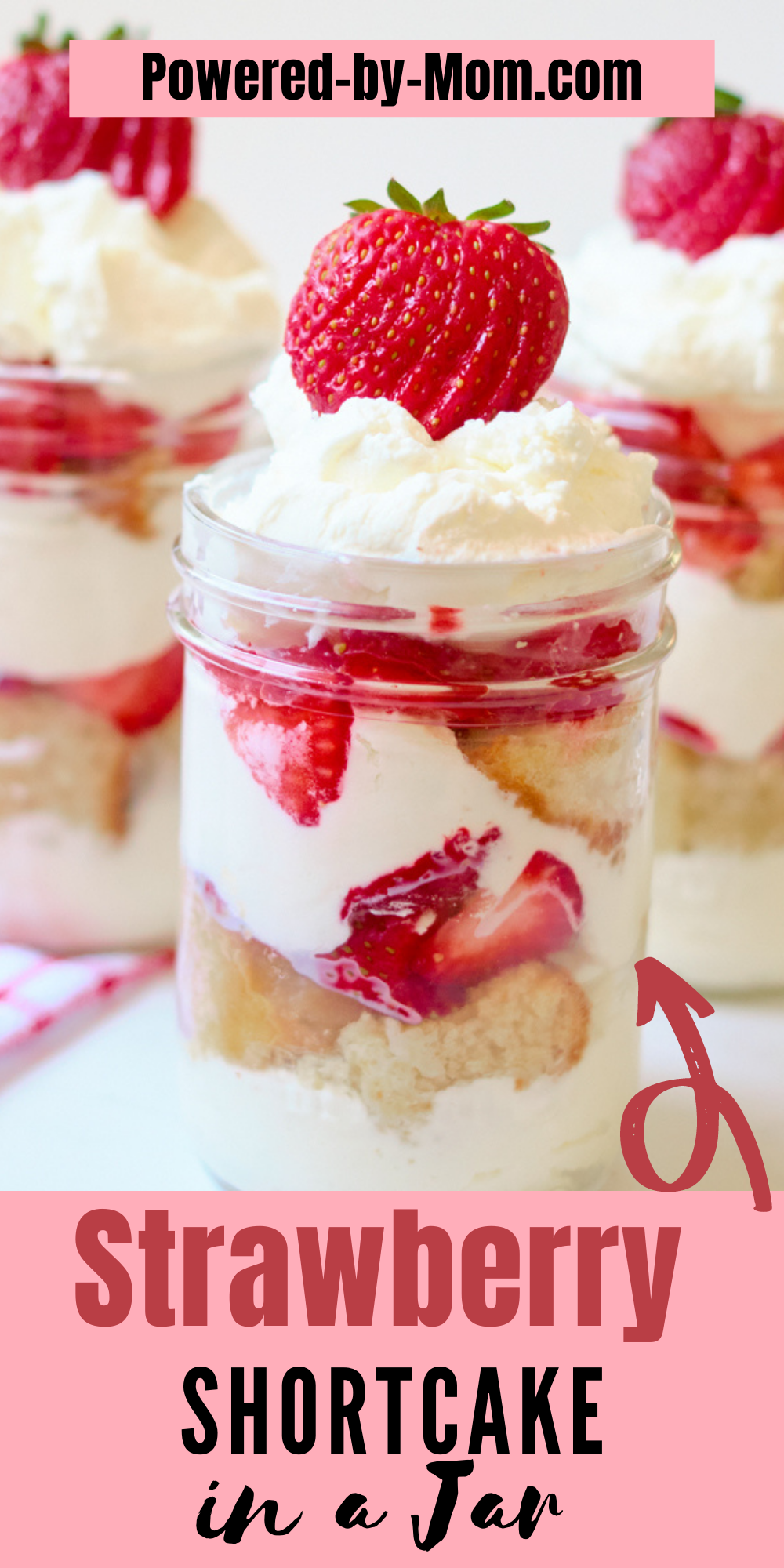 This Strawberry Shortcake in a Jar recipe has all the delicious flavours of a classic strawberry shortcake but with scrumptious cake layers instead of a flaky biscuit.